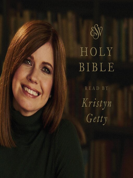 Title details for ESV Audio Bible, Read by Kristyn Getty by Crossway Publishers - Wait list